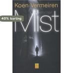Mist 9789460012471 Koen Vermeiren, Boeken, Verzenden, Gelezen, Koen Vermeiren