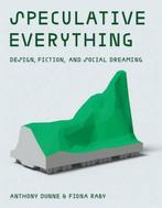 Speculative Everything 9780262019842 Fiona Raby, Verzenden, Gelezen, Fiona Raby