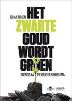 Het zwarte goud wordt groen 9789020980653 Johan Braem, Boeken, Gelezen, Johan Braem, Verzenden