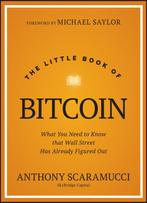 9781394286645 The Little Book of Bitcoin, Boeken, Verzenden, Nieuw, Anthony Scaramucci