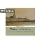 Makkum en Cornwerd 9789081338912 Herman van den Ende, Boeken, Verzenden, Gelezen, Herman van den Ende