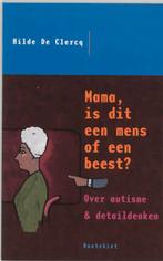 Mama is dat een mens of een beest 9789052405117, Boeken, Verzenden, Zo goed als nieuw