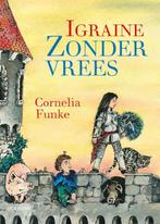 Igraine Zondervrees 9789045105895 Cornelia Funke, Boeken, Verzenden, Gelezen, Cornelia Funke