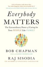 Everybody Matters 9780241975411 Bob Chapman, Boeken, Verzenden, Zo goed als nieuw, Bob Chapman
