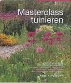 Masterclass tuinieren 9789058974105 Noël Kingsbury, Verzenden, Gelezen, Noël Kingsbury