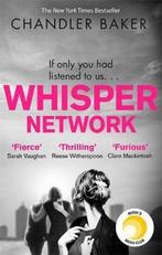 Whisper Network A Reese Witherspoon x Hello Sunshine Book, Verzenden, Gelezen, Chandler Baker