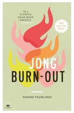 Jong burn-out 9789401303750 Nienke Thurlings, Verzenden, Zo goed als nieuw, Nienke Thurlings