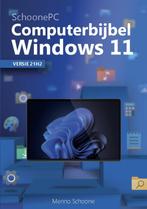 Computerbijbel voor Windows 11 - Het SchoonePC boek voor, Boeken, Informatica en Computer, Verzenden, Zo goed als nieuw, Menno Schoone