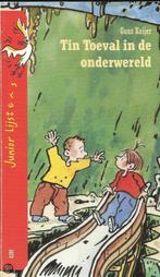 Tin Toeval in de onderwereld 9789001549756 Guus Kuijer, Boeken, Verzenden, Gelezen, Guus Kuijer