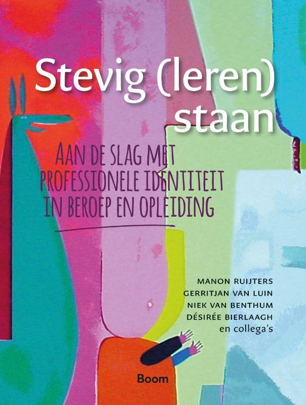 Stevig (leren) staan 9789024458417 Manon Ruijters, Boeken, Economie, Management en Marketing, Zo goed als nieuw, Verzenden