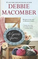 A Good Yarn (Blossom Street Books). Macomber, Zo goed als nieuw, Debbie Macomber, Verzenden