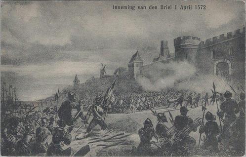 DEN BRIEL - Inneming van Den Briel 1 April 1572, Verzamelen, Ansichtkaarten | Nederland, Verzenden
