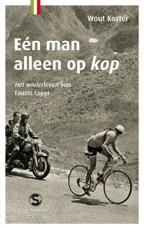 Eén man alleen op kop 9789029573689 Wout Koster, Boeken, Hobby en Vrije tijd, Gelezen, Verzenden