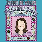 Wilson, Jacqueline : My Secret Diary (BBC Audio Childrens), Jacqueline Wilson, Zo goed als nieuw, Verzenden