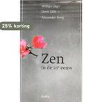 Zen in de 21e eeuw 9789056702380 W. Jäger, Boeken, Verzenden, Zo goed als nieuw, W. Jäger