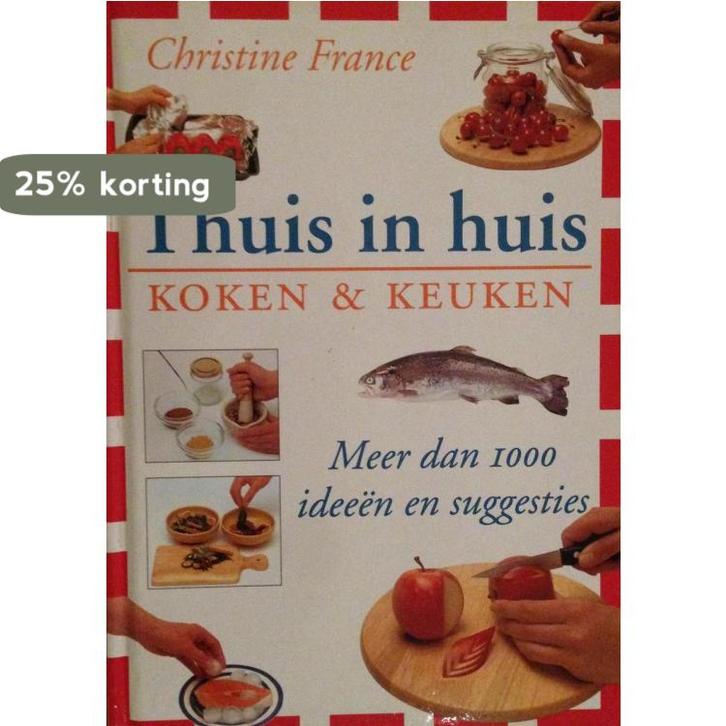 Thuis in huis - KOKEN & KEUKEN 9789052470306, Boeken, Literatuur, Zo goed als nieuw, Verzenden