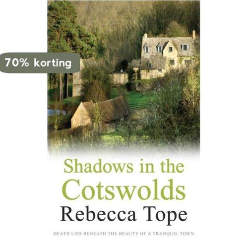 Shadows in the Cotswolds (Cotswold Mysteries)-Rebecca Tope,, Boeken, Overige Boeken, Gelezen, Verzenden