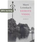 EERSTE VIOOL 9789024534043 M. Leimbach, Verzenden, Gelezen, M. Leimbach
