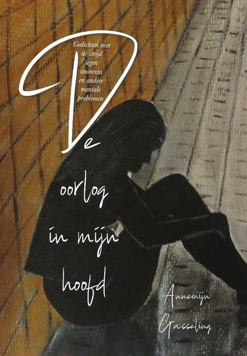 De oorlog in mijn hoofd 9789464313673 Annemijn Gasseling, Boeken, Overige Boeken, Zo goed als nieuw, Verzenden