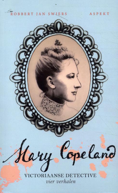 Mary Copeland / Victoriaanse detective / 6 9789464628937, Boeken, Detectives, Zo goed als nieuw, Verzenden