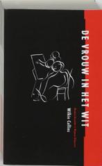 De vrouw in het wit 9789074622042 Wilkie Collins, Verzenden, Gelezen, Wilkie Collins