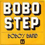 Single vinyl / 7 inch - Bobos Band - Bobo Step, Zo goed als nieuw, Verzenden