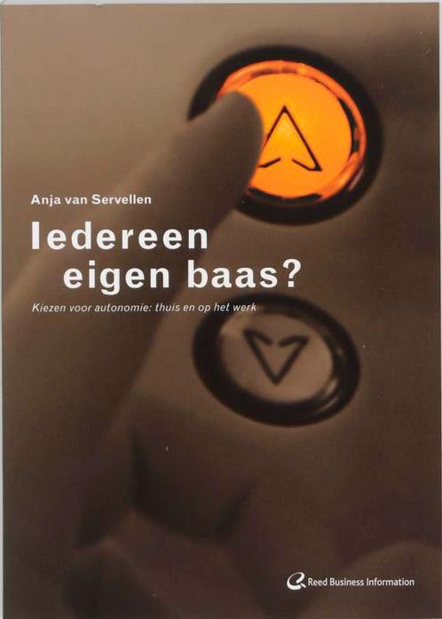 Iedereen Eigen Baas 9789059013261, Boeken, Wetenschap, Gelezen, Verzenden