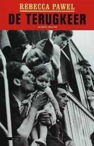 De terugkeer 9789045014258 R. Pawel, Boeken, Romans, Gelezen, Verzenden