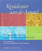 Kruidenier aan de Amstel 9789053569672, Verzenden, Zo goed als nieuw