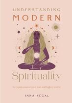 9781922785121 Understanding Modern Spirituality, Verzenden, Nieuw, Inna Segal