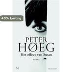 Het effect van Susan 9789029090605 Peter Høeg, Boeken, Verzenden, Gelezen, Peter Høeg
