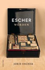 9789045047980 Escher worden | Tweedehands, Boeken, Verzenden, Zo goed als nieuw, Joris Escher