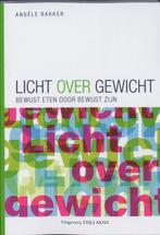 Licht over gewicht 9789078094135 Angele Bakker, Verzenden, Gelezen, Angele Bakker