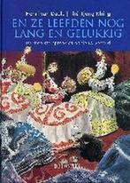 En ze leefden nog lang en gelukkig 9789026119835, Boeken, Verzenden, Gelezen, H. van Daele