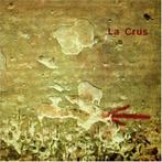 cd - La Crus - La Crus, Cd's en Dvd's, Verzenden, Zo goed als nieuw