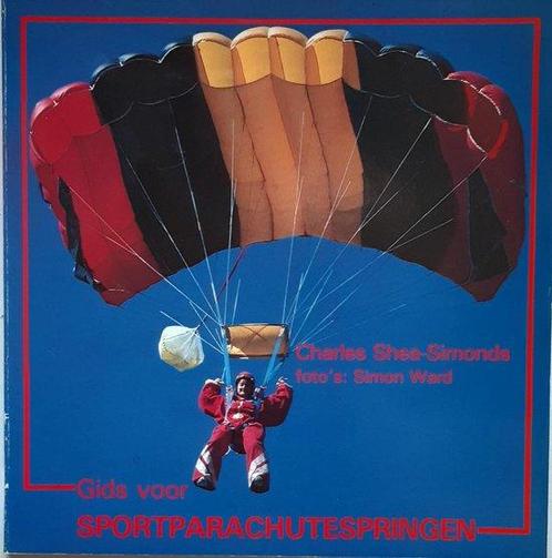 Gids voor parachutespringen 9789090015545 Shea Simonds, Boeken, Overige Boeken, Gelezen, Verzenden