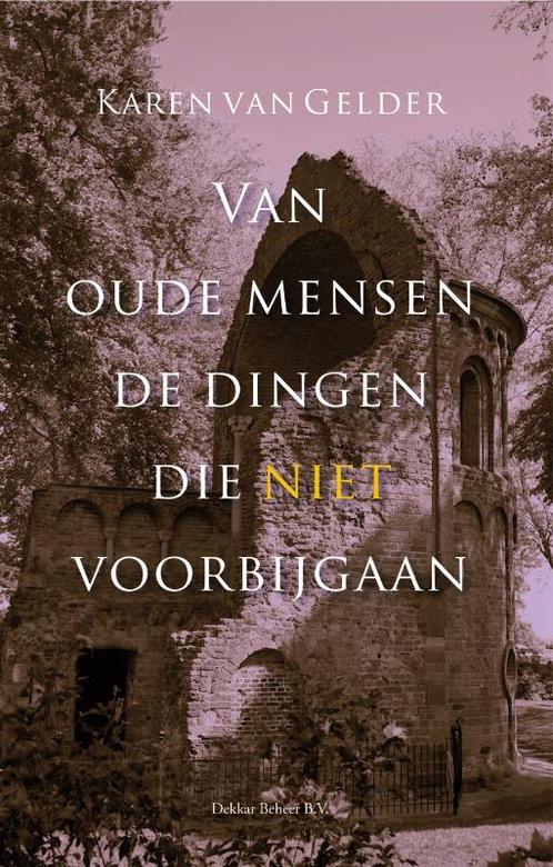 Van oude mensen de dingen die niet voorbijgaan 9789081699723, Boeken, Overige Boeken, Gelezen, Verzenden