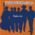 cd - John England &amp; The Western Swingers - Thanks A Lot, Verzenden, Zo goed als nieuw