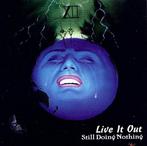 cd - Live It Out - Still Doing Nothing, Verzenden, Zo goed als nieuw