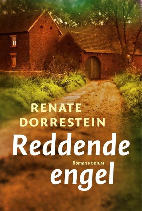 Reddende engel 9789057598609 Renate Dorrestein, Boeken, Romans, Gelezen, Verzenden