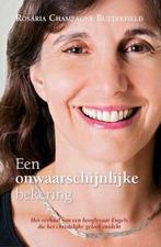 Een onwaarschijnlijke bekering 9789033612329, Verzenden, Gelezen, Rosaria Champagne Butterfield