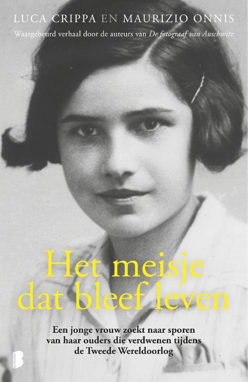 Het meisje dat bleef leven 9789022583111 Luca Crippa, Boeken, Literatuur, Zo goed als nieuw, Verzenden