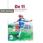 Gevaar van rechts / De 11 / 2 9789045412917, Verzenden, Zo goed als nieuw, J-W van der Horst