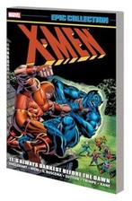 X-MEN EPIC COL ALWAYS DARKEST BEFORE THE DAWN 9781302950347, Verzenden, Zo goed als nieuw, Steve Englehart