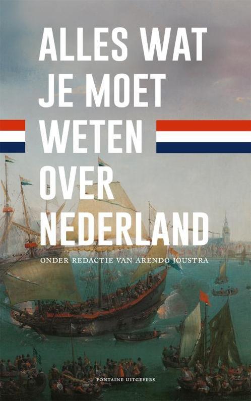 Alles wat je moet weten over Nederland 9789059568952, Boeken, Overige Boeken, Gelezen, Verzenden