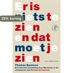 Er is niets te zien en dat moet je zien 9789029588980, Boeken, Verzenden, Zo goed als nieuw, Thomas Eyskens