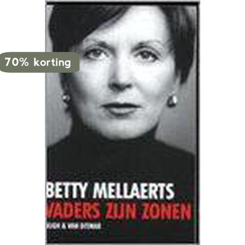 Vaders zijn zonen 9789038849379 B. Mellaerts, Boeken, Historische romans, Gelezen, Verzenden
