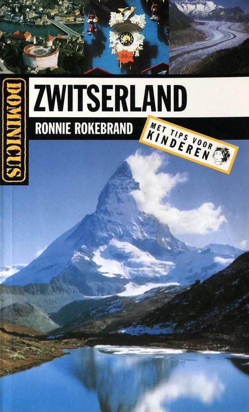 Zwitserland / Dominicus reeks 9789025733315 R. Rokebrand, Boeken, Reisgidsen, Gelezen, Verzenden