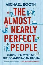 The Almost Nearly Perfect People 9781250061966 Michael Booth, Verzenden, Gelezen, Michael Booth