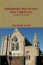 Gray, Andrew-Dierbare beloften van Christus, deel 2 (nieuw), Boeken, Verzenden, Nieuw